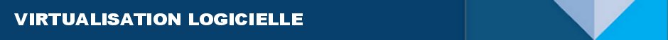 bandeau accueil virtualisation logicielle